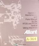 Alliant-Alliant RT2S and RT2V, Vertical Milling Operations Miantenancxe and Parts Manual 1984-RT2S-RT2V-04